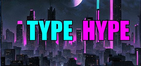 Type Hype Game