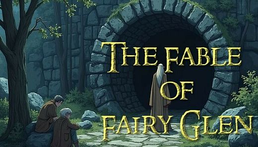 The Fable of Fairy Glen
