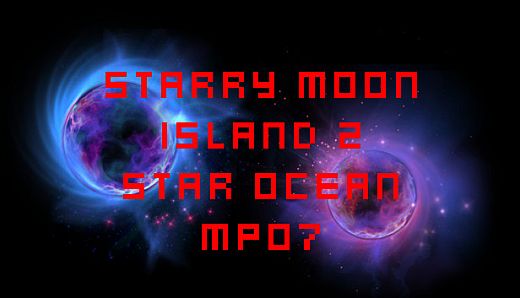 Starry Moon Island 2 Star Ocean MP07