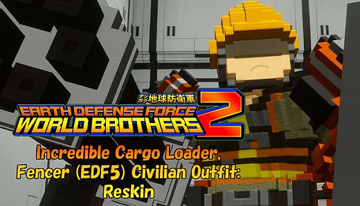 EARTH DEFENSE FORCE: WORLD BROTHERS 2 - Incredible Cargo Loader, Fencer (EDF5) Civilian Outfit: Reskin