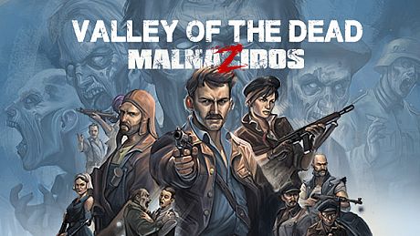 Valley of the Dead: MalnaZidos Game