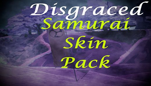 Disgraced Supporter Samurai Skin Pack DLC
