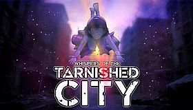 Whispers of the Tarnished City