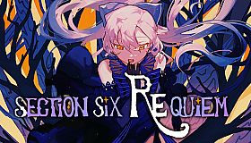 Section Six Requiem