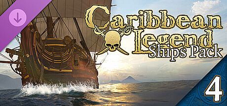 Caribbean Legend - Ships Pack: Part 4 DLC