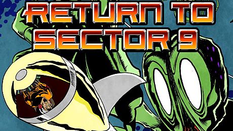 Return to Sector 9 Game