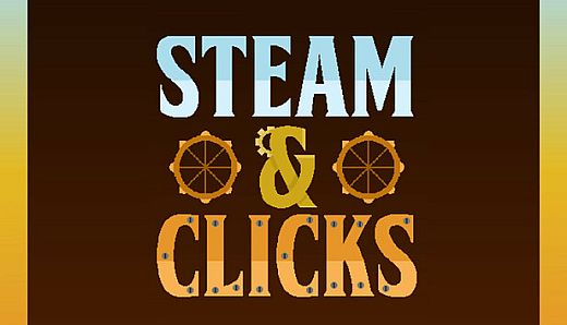 Steam & Clicks