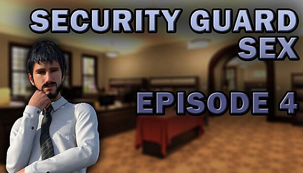 Buy Security Guard Sex - Episode 4