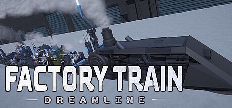 Factory Train: DreamLine Game
