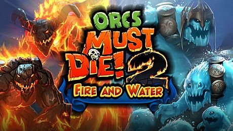 Orcs Must Die! 2 - Fire and Water Booster Pack