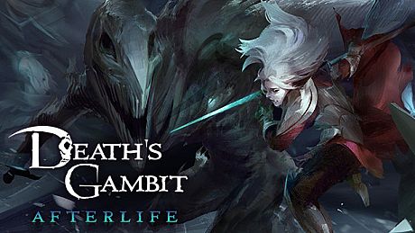 Death's Gambit: Afterlife Game