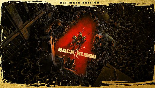 Back 4 Blood: Ultimate Edition