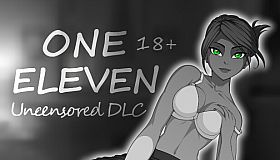 One Eleven - 18+ Uncensored DLC