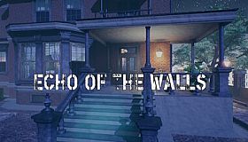 Echo of the Walls
