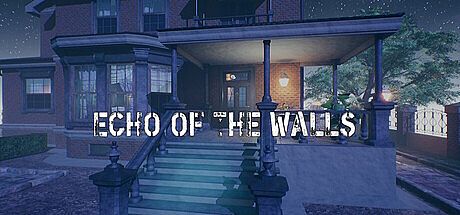 Echo of the Walls