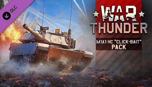 War Thunder - M1A1 HC "Click-Bait" Pack