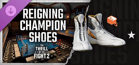 The Thrill Of The Fight 2 - Reigning Champion Shoes DLC