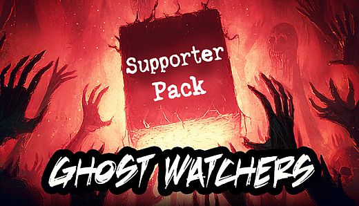 Ghost Watchers - Supporter Pack