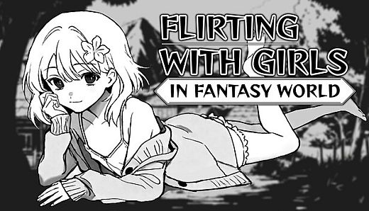 Flirting With Girls in Fantasy World