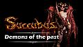 Succubus - Demons of the past