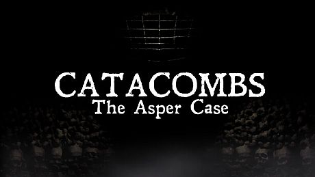Catacombs: The Asper Case Game
