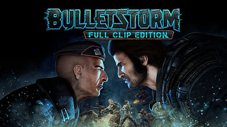 Bulletstorm: Full Clip Edition