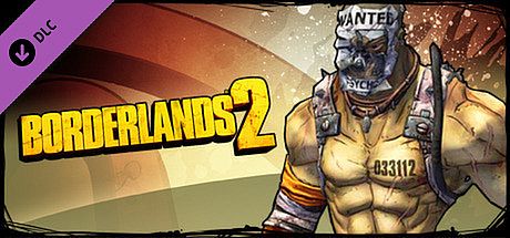Borderlands 2: Psycho Madness Pack
