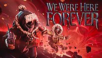 Comprar We Were Here Forever PC