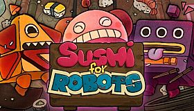 Sushi For Robots