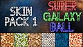 Super Galaxy Ball - Skin Pack 1