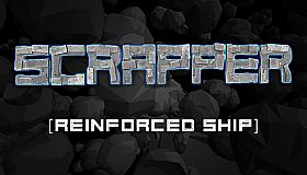 Scrapper - Reinforced Ship Set