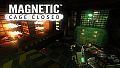 Upgrade to Magnetic: Cage Closed Collector's Edition