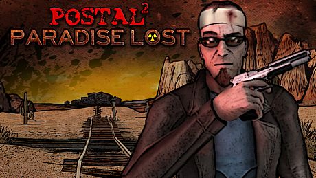 POSTAL 2: Paradise Lost DLC