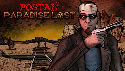 POSTAL 2: Paradise Lost