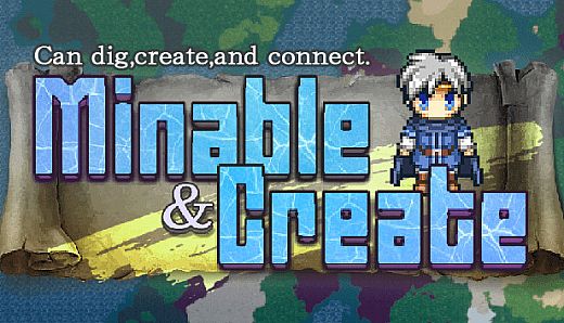 Minable & Create / ミナクリ