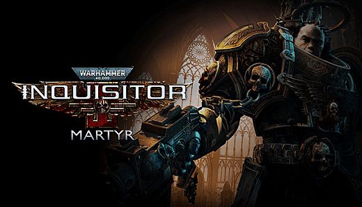 Warhammer 40,000: Inquisitor - Martyr