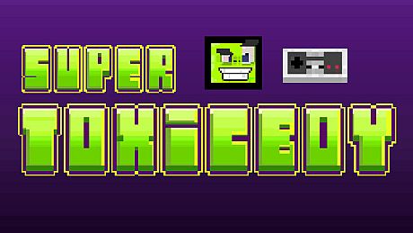 Super Toxicboy Game