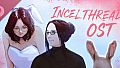 Incelthread: Original Soundtrack