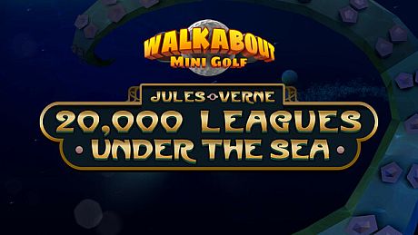 Walkabout Mini Golf: 20,000 Leagues Under the Sea DLC