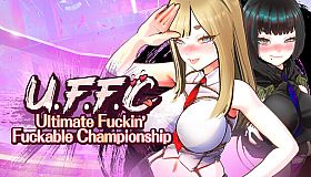 U.F.F.C - Ultra Fuckin' Fuckable Championship