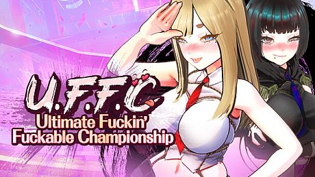 U.F.F.C - Ultimate Fuckin’ Fuckable Championship Game