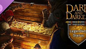 Dark and Darker - Legendary Status