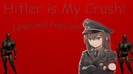 Hitler is My Crush: Love and Fascism Game