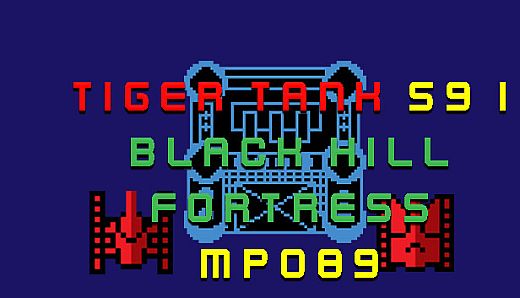 Tiger Tank 59 Ⅰ Black Hill Fortress MP089