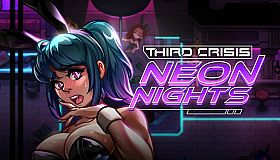 Third Crisis: Neon Nights