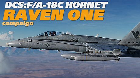 DCS: F/A-18C Hornet Raven One Сampaign DLC