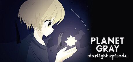 Planet Gray Starlight Episode Game