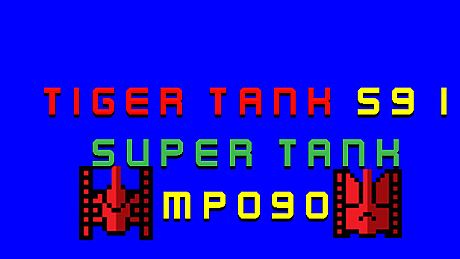 Tiger Tank 59 Ⅰ Super Tank MP090 DLC