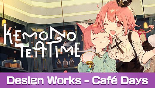 Kemono Teatime Design Works – Café Days