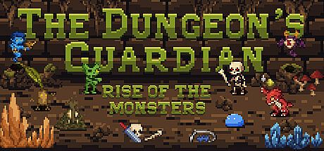 The Dungeon's Guardian: Rise of the monsters Game